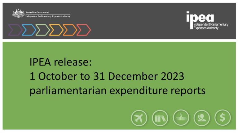 1 October to 31 December 2023 parliamentary expenditure reports