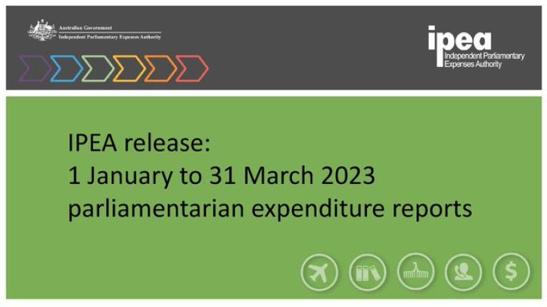 1 January to 31 March 2023 parliamentarian expenditure reports